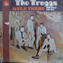 The Troggs : Wild Thing